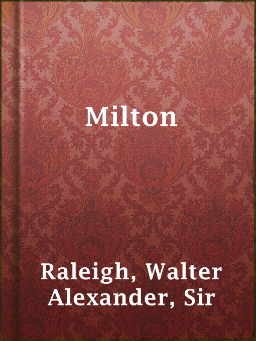 Title details for Milton by Sir Walter Alexander Raleigh - Available